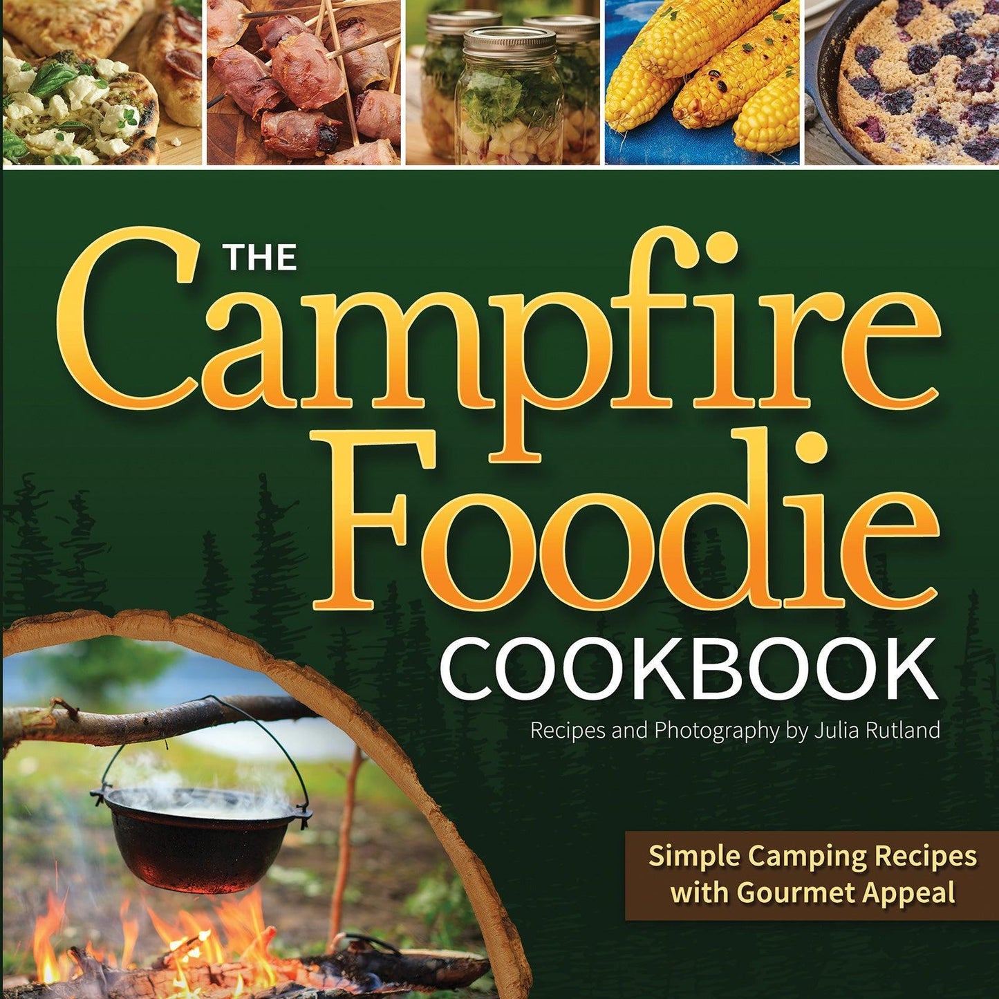 THE CAMPFIRE FOODIE COOKBOOK