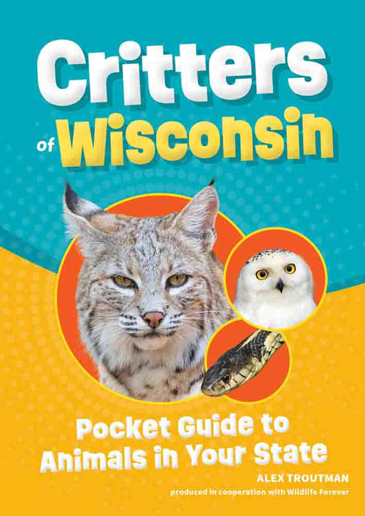 CRITTERS OF WISCONSIN POCKET GUIDE 2ND EDITION